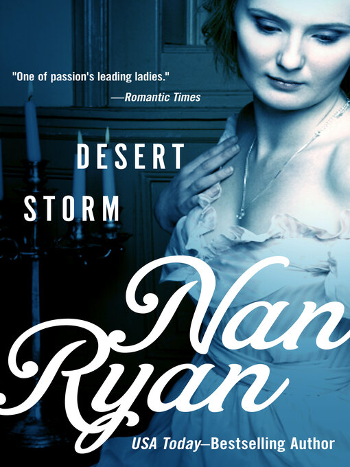 Title details for Desert Storm by Nan Ryan - Available
